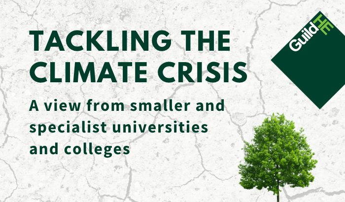 Tackling the Climate Crisis - GuildHE report